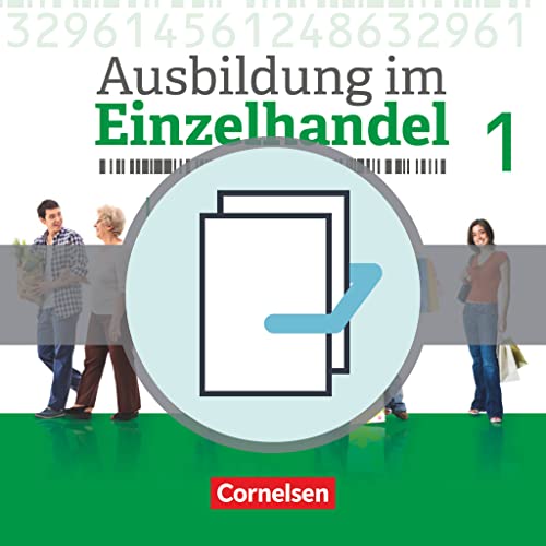 Ausbildung im Einzelhandel - Neubearbeitung - Allgemeine Ausgabe: 1. Ausbildungsjahr - Fachkunde und Arbeitsbuch: 451359-4 und 451362-4 im Paket: ... 2017, Allgemeine Ausgabe, 1. Ausbildungsjahr) Ausbildung im Einzelhandel - Neubearbeitung - Allgemeine Ausgabe: 1. Ausbildungsjahr - Fachkunde und Arbeitsbuch: 451359-4 und 451362-4 im Paket: ... 2017, Allgemeine Ausgabe, 1. Ausbildungsjahr)