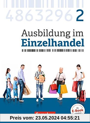 Ausbildung im Einzelhandel - Neubearbeitung - Allgemeine Ausgabe: 2. Ausbildungsjahr - Fachkunde