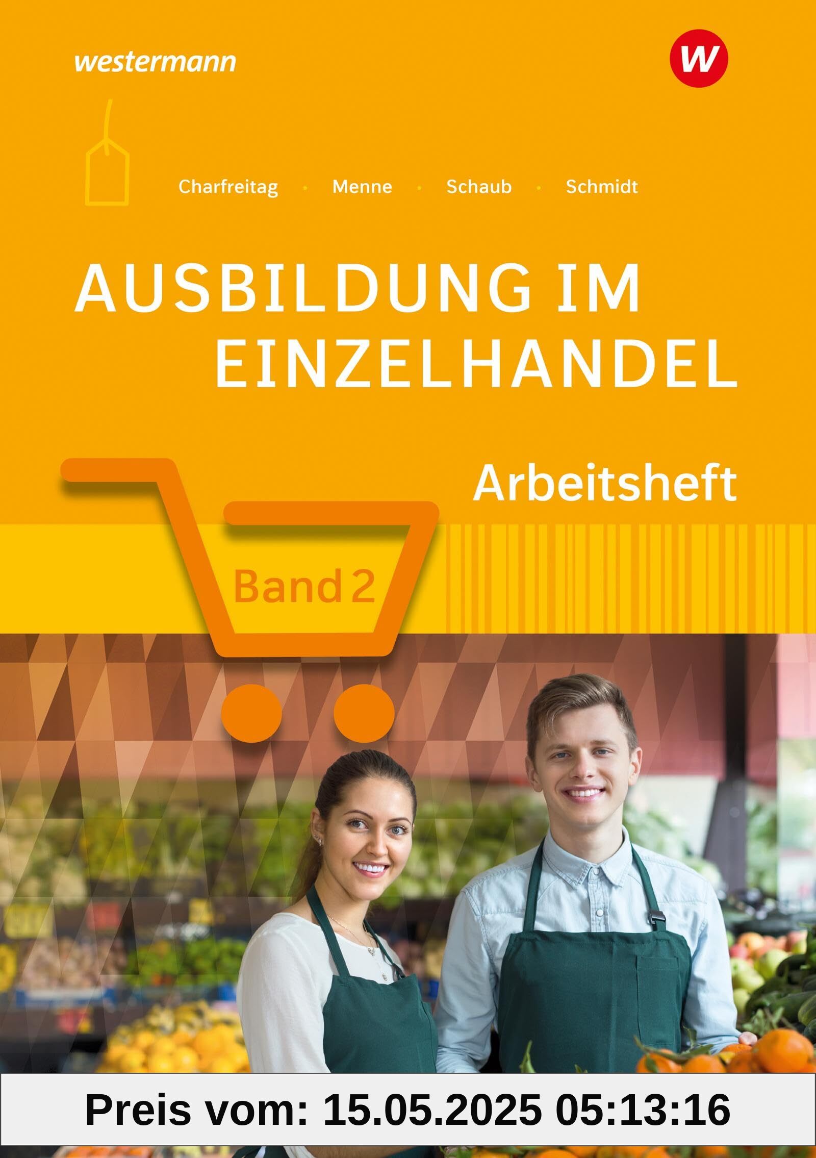 Ausbildung im Einzelhandel: Arbeitsheft 2