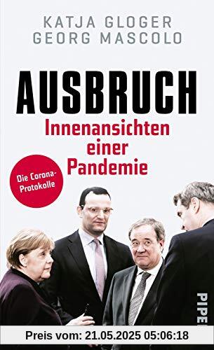 Ausbruch: Innenansichten einer Pandemie - Die Corona-Protokolle
