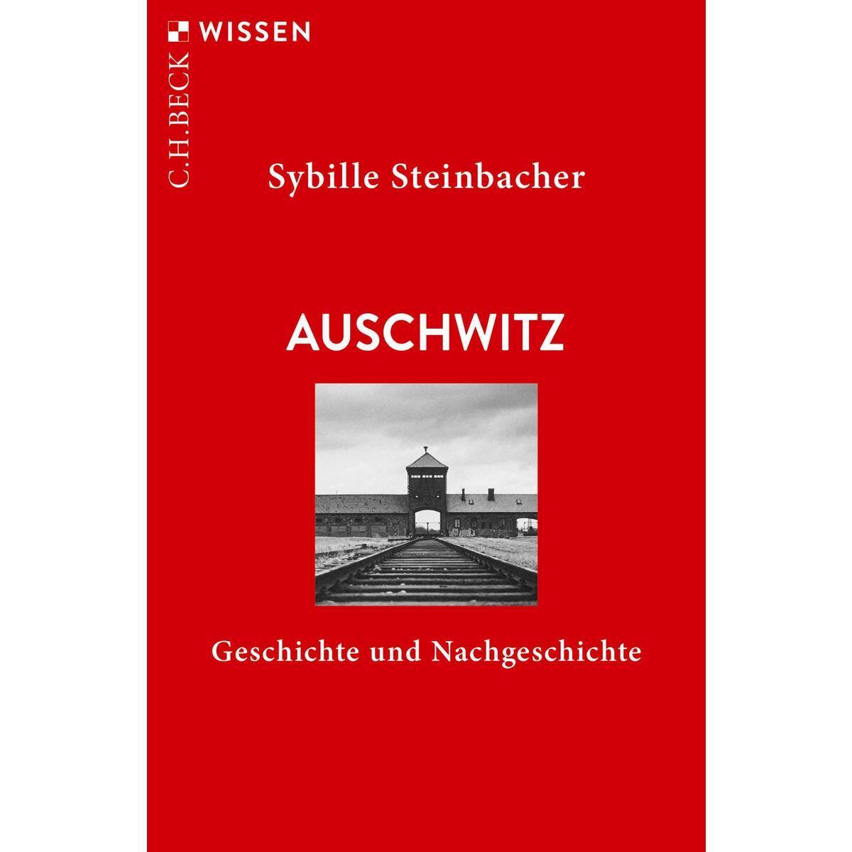 Auschwitz von C.H. Beck