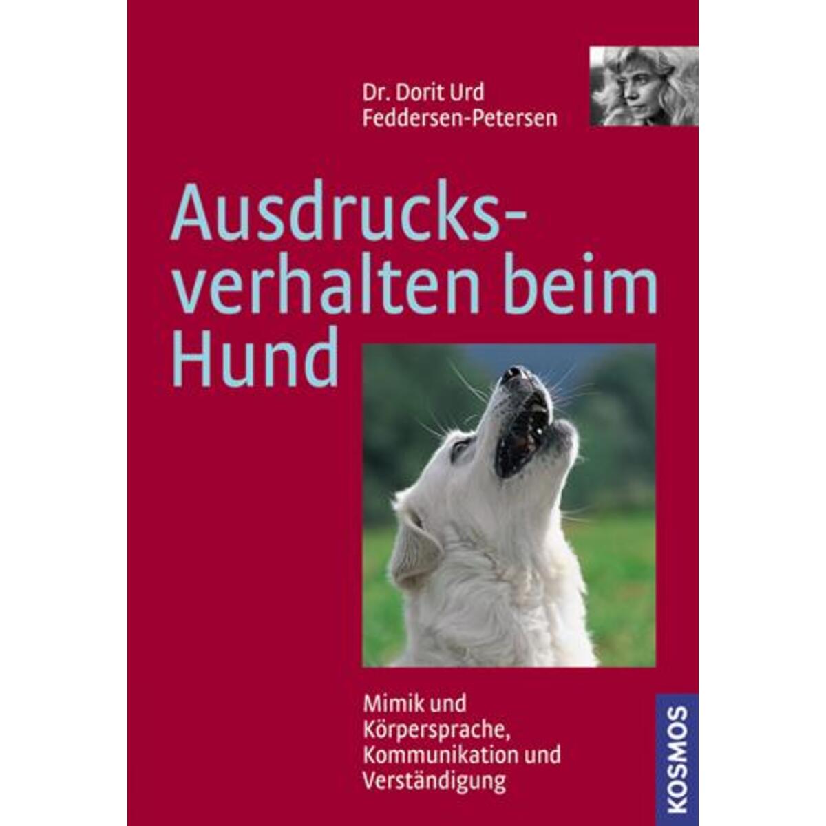 Ausdrucksverhalten beim Hund von Franckh-Kosmos