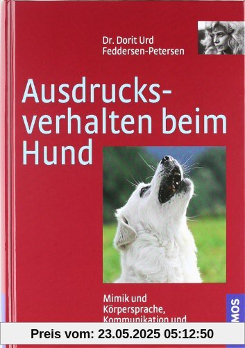 Ausdrucksverhalten beim Hund: Mimik und Körpersprache, Kommunikation und Verständigung: Mimik, Körpersprache, Kommunikation und Verständigung