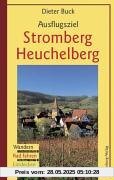 Ausflugsziel Stromberg-Heuchelberg: Wandern - Rad fahren - Entdecken. 15 Wanderungen, 10 Radtouren. Fünf Rundgänge durch die Städte Besigheim, ... Eppingen sowie durch das Kloster Maulbronn Ausflugsziel Stromberg-Heuchelberg: Wandern - Rad fahren - Entdecken. 15 Wanderungen, 10 Radtouren. Fünf Rundgänge durch die Städte Besigheim, ... Eppingen sowie durch das Kloster Maulbronn