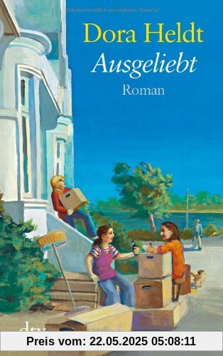Ausgeliebt: Roman Ausgeliebt: Roman