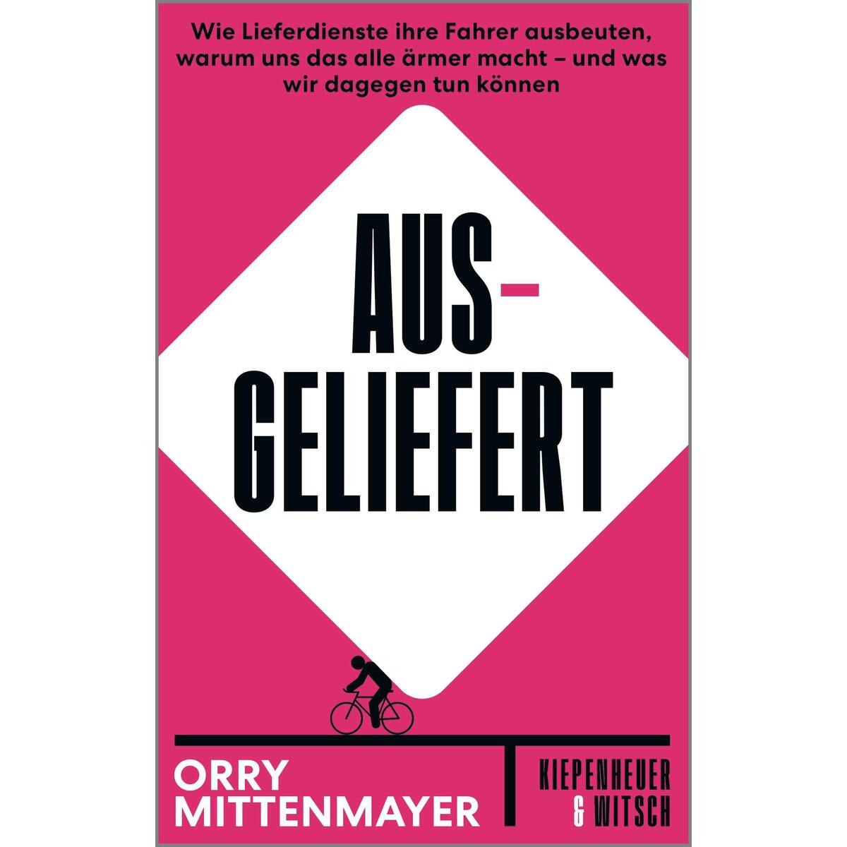 Ausgeliefert Ausgeliefert von Kiepenheuer & Witsch GmbH