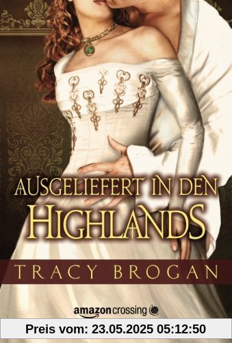 Ausgeliefert in den Highlands