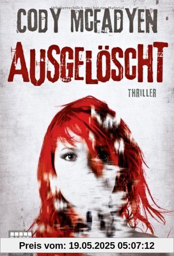 Ausgelöscht: Thriller: Smoky Barretts 4. Fall