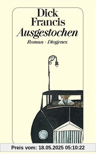 Ausgestochen. Roman