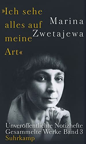 Ausgew�hlte Werke:. �Ich sehe alles auf meine Art�: Band 3: Unver�ffentlichte Notizb�cher Ausgew�hlte Werke:. �Ich sehe alles auf meine Art�: Band 3: Unver�ffentlichte Notizb�cher