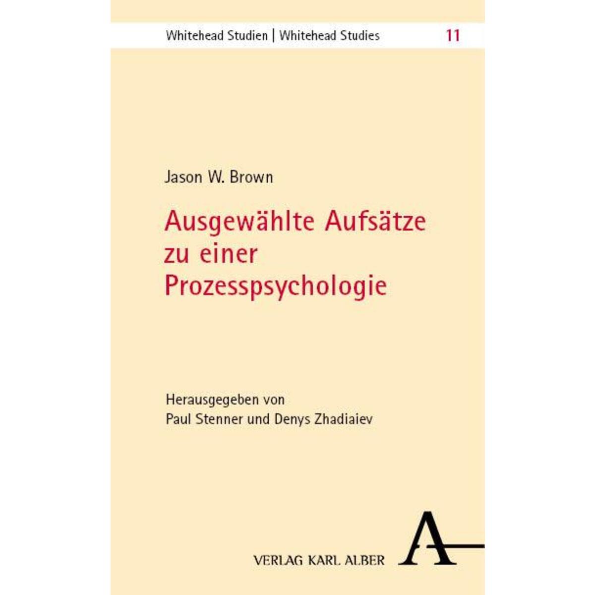 Ausgewählte Aufsätze zu einer Prozesspsychologie von Karl Alber i.d. Nomos Vlg