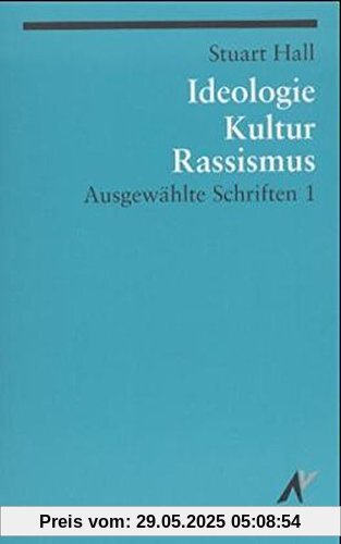 Ausgewählte Schriften / Ideologie, Kultur, Rassismus: Ausgewählte Schriften 1 (Argument Classics)