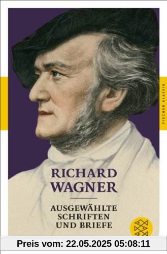 Ausgewählte Schriften und Briefe: (Fischer Klassik)
