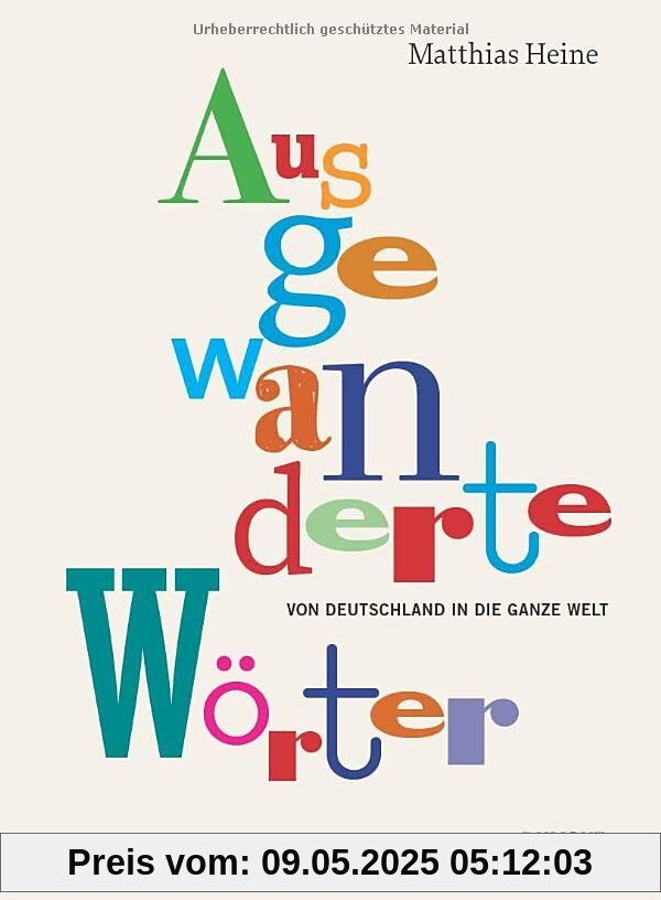 Ausgewanderte Wörter: Von Deutschland in die ganze Welt (Von Wörtern, Sprachen und Geschichten, Band 8)