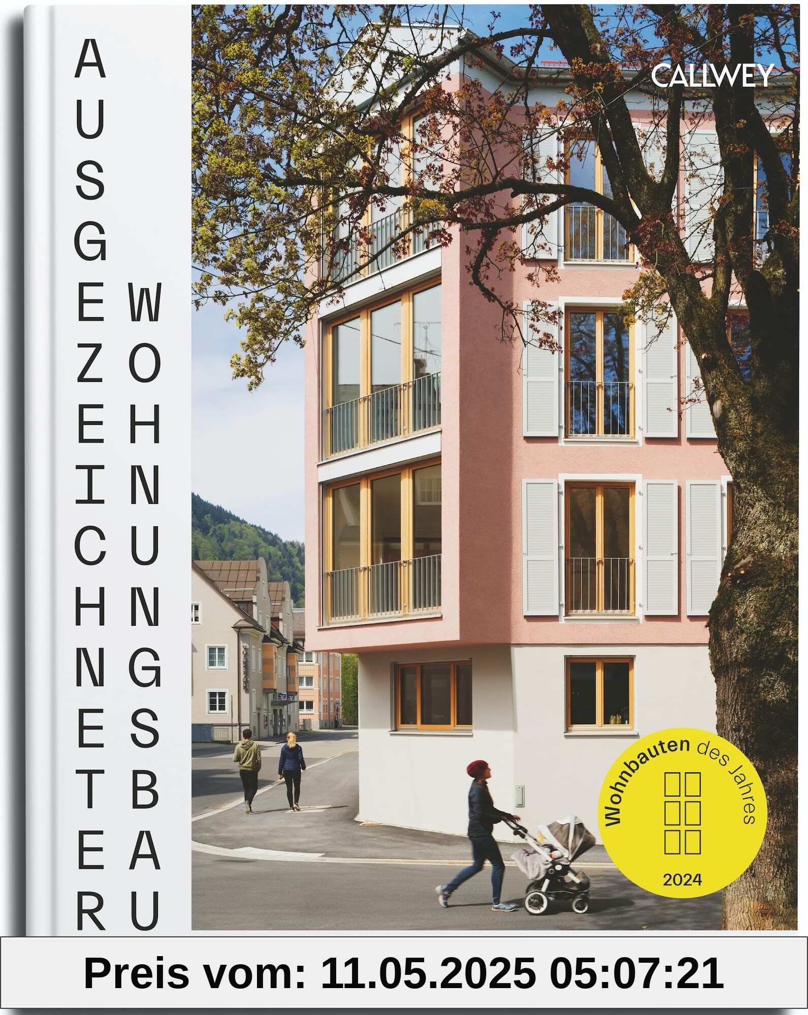 Ausgezeichneter Wohnungsbau 2024: Wohnbauten des Jahres