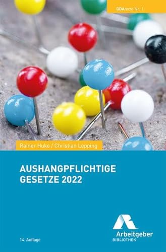 Aushangpflichtige Gesetze 2022 (GDA-Texte)
