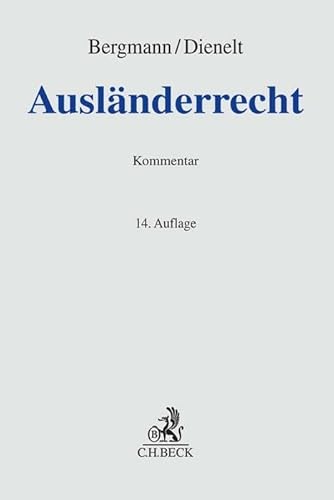 Ausländerrecht: Aufenthaltsgesetz, Freizügigkeitsgesetz/EU und ARB 1/80 (Auszug), Europäische Menschenrechtskonvention (Auszug), Grundrechtecharta und Artikel 16a GG, Asylgesetz (Grauer Kommentar)