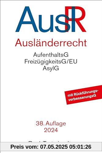 Ausländerrecht: Rechtsstand: 22. April 2024 (Beck-Texte im dtv)