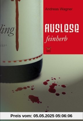 Auslese feinherb Auslese feinherb