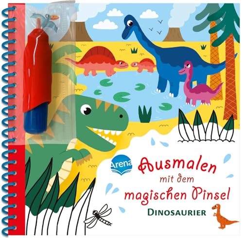Ausmalen mit dem magischen Pinsel. Dinosaurier: Malbuch mit Wassertankstift für Kinder ab 3 Jahren von Arena