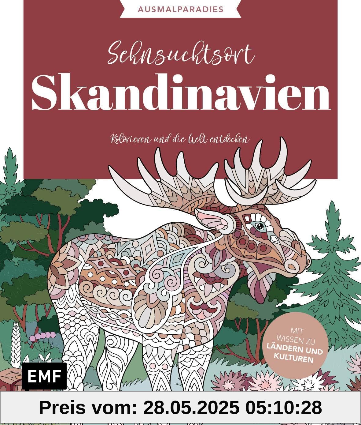 Ausmalparadies – Sehnsuchtsort Skandinavien: Ein entspannendes Ausmalbuch für Hygge-Momente und Inspiration | Kolorieren und die Welt entdecken: Mit Wissen zu Ländern und Kulturen Ausmalparadies – Sehnsuchtsort Skandinavien: Ein entspannendes Ausmalbuch für Hygge-Momente und Inspiration | Kolorieren und die Welt entdecken: Mit Wissen zu Ländern und Kulturen
