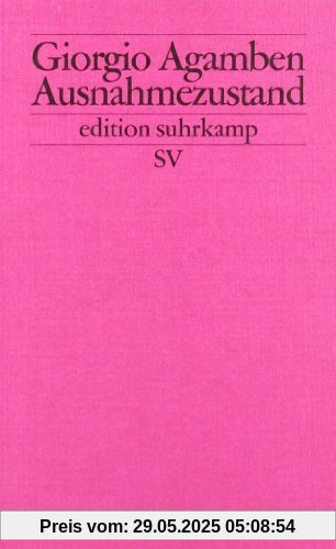 Ausnahmezustand: Homo sacer II.1 (edition suhrkamp)