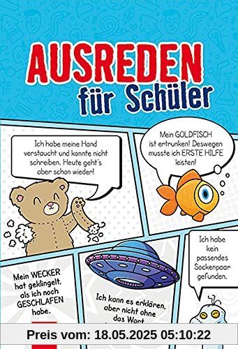 Ausreden für Schüler Ausreden für Schüler