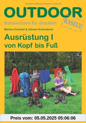 Ausrüstung I von Kopf bis Fuß (OutdoorHandbuch)