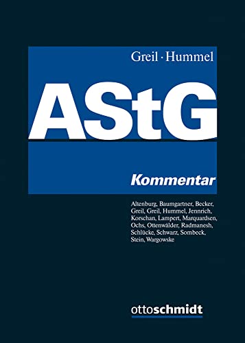 Außensteuergesetz (AStG): Kommentar von Verlag Dr. Otto Schmidt
