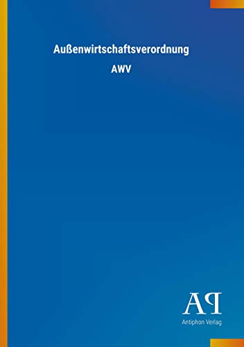 Außenwirtschaftsverordnung: AWV