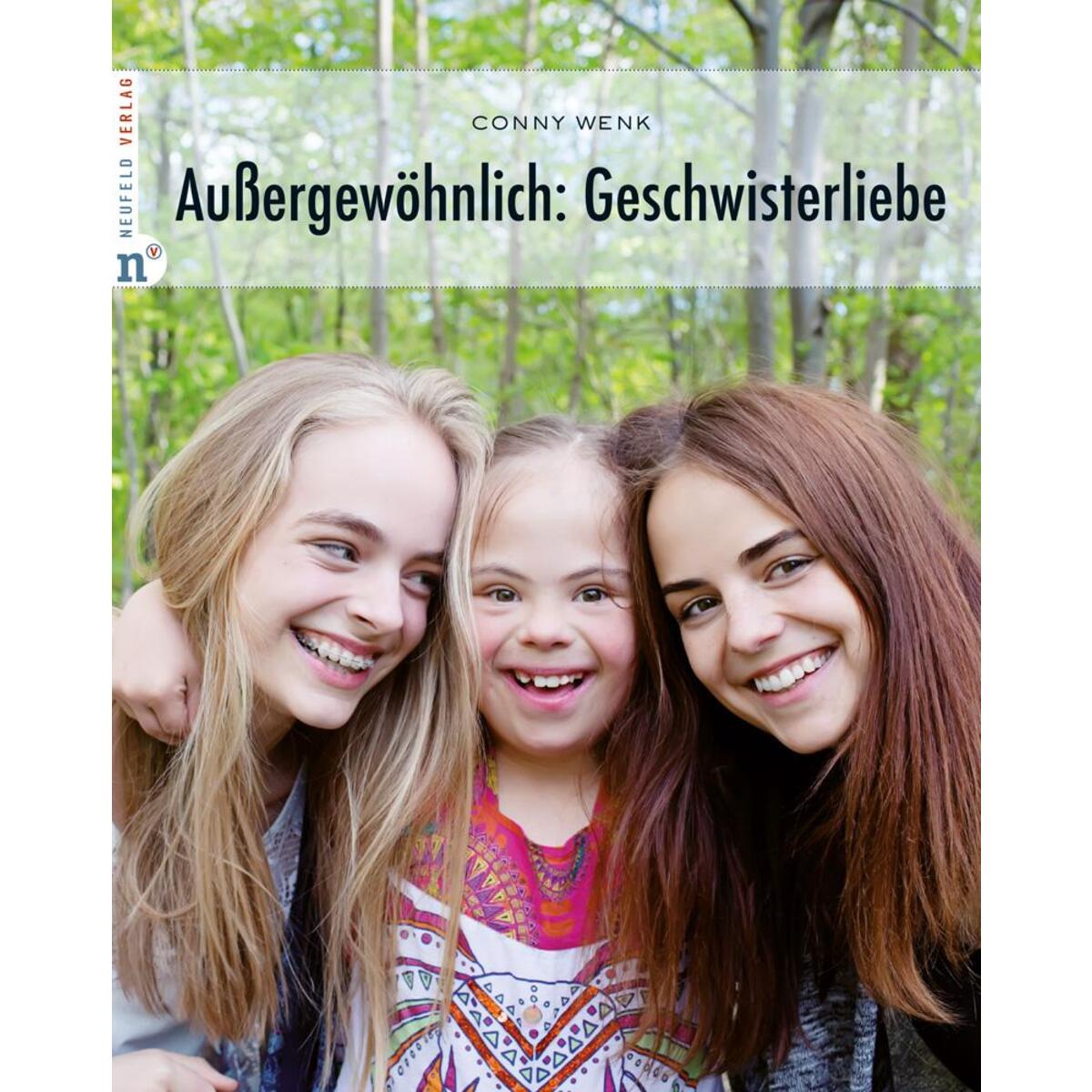 Außergewöhnlich: Geschwisterliebe von Neufeld Verlag