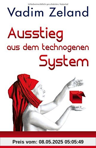 Ausstieg aus dem technogenen System