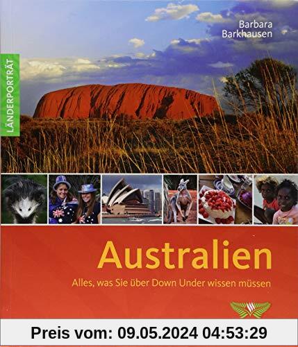 Australien: Alles, was Sie über Down Under wissen müssen (Länderporträt)