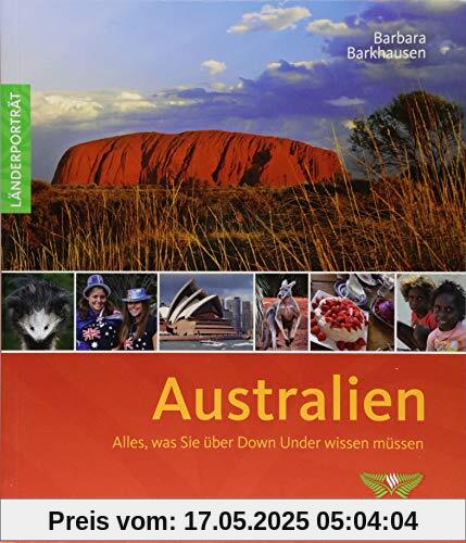 Australien: Alles, was Sie über Down Under wissen müssen (Länderporträt)