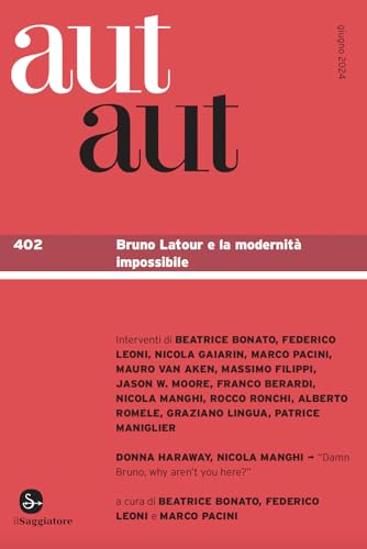 Aut aut. Bruno Latour e la modernità impossibile (Vol. 402)