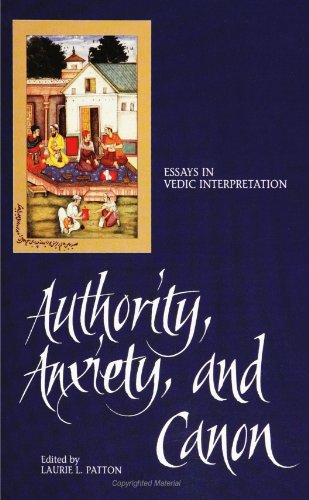 Authority, Anxiety, and Canon: Essays in Vedic Interpretation (SUNY Series in Hin (S U N Y Series in Hindu Studies) von State University of New York Press