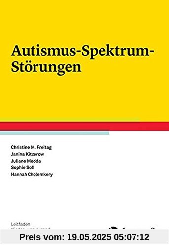 Autismus-Spektrum-Störungen (Leitfaden Kinder- und Jugendpsychotherapie)