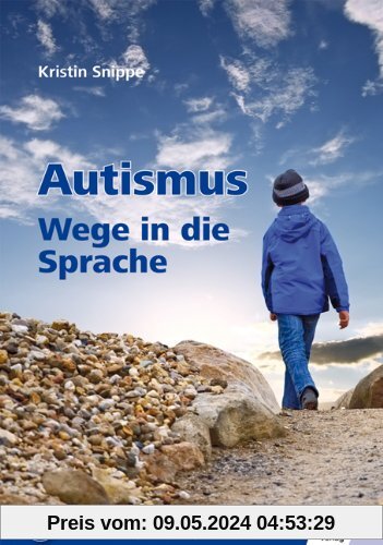 Autismus: Wege in die Sprache
