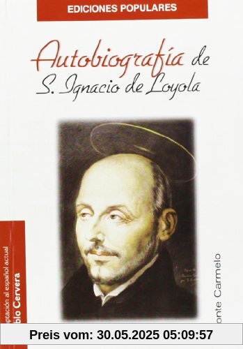Autobiografía de San Ignacio de Loyola (Ediciones Populares)