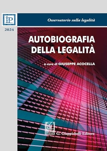 Autobiografia della legalità (Osservatorio internazionale sul debito) von Giappichelli