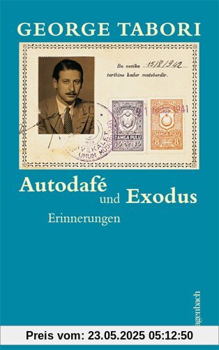 Autodafé und Exodus - Erinnerungen