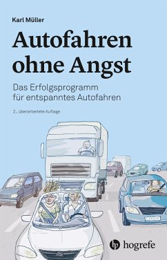 Autofahren ohne Angst von Hogrefe (vorm. Verlag Hans Huber )