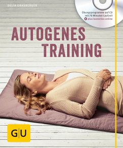 Autogenes Training (mit CD) von Gräfe & Unzer