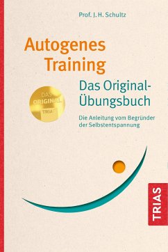 Autogenes Training Das Original-Übungsbuch von Trias