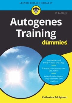 Autogenes Training für Dummies von Wiley-VCH / Wiley-VCH Dummies