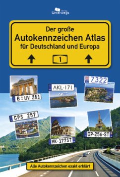 AUTOKENNZEICHEN ATLAS für Deutschland und Europa von Unterwegsverlag