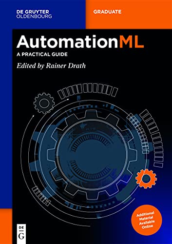 AutomationML: A Practical Guide (De Gruyter Textbook) von De Gruyter Oldenbourg