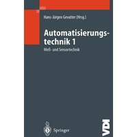 Automatisierungstechnik 1. Meß- und Regeltechnik