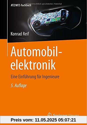 Automobilelektronik: Eine Einführung für Ingenieure (ATZ/MTZ-Fachbuch)