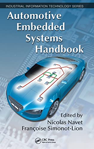 Automotive Embedded Systems Handbook (Industrial Information Technology) von CRC Press
